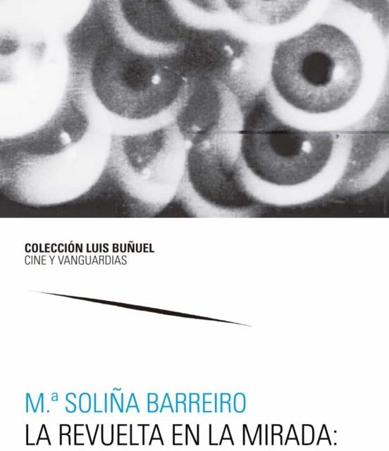 Nueva Obra de la Colección Luis Buñuel. Cine y vanguardias